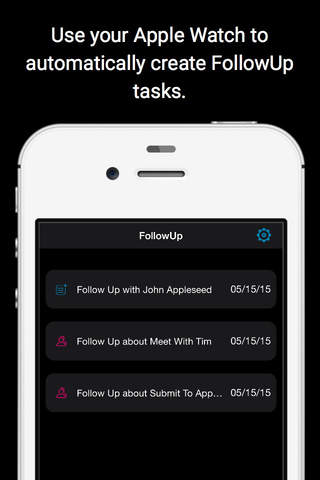 FollowUp - Use Your Wrist To Get Things Done screenshot 3