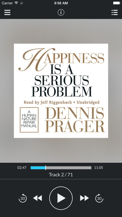 Happiness Is a Serious Problem: A Human Nature Repair Manual by Dennis Prager UNABRIDGED AUDIOBOOK