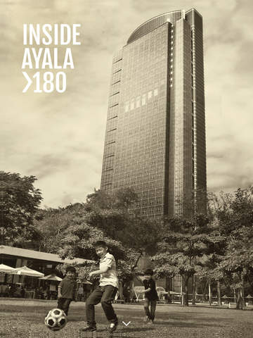 Inside Ayala >180