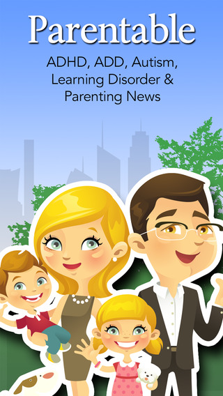 Parentable: ADHD ADD Autism Learning Disorder Parenting News - Free app