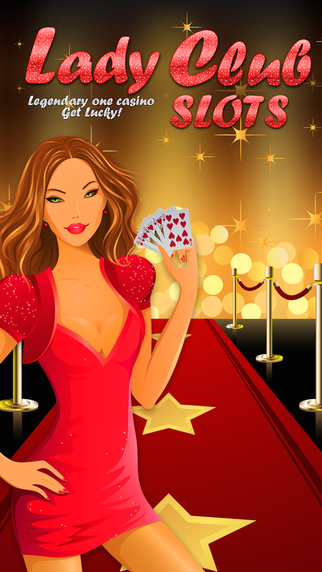 Lady Club Slots Pro -Legendary One Casino- Get Lucky