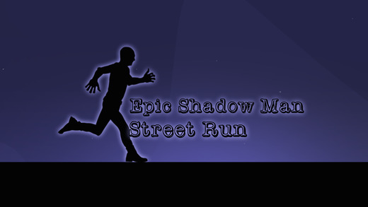 【免費遊戲App】Epic Shadow Man Street Run - cool free running adventure-APP點子