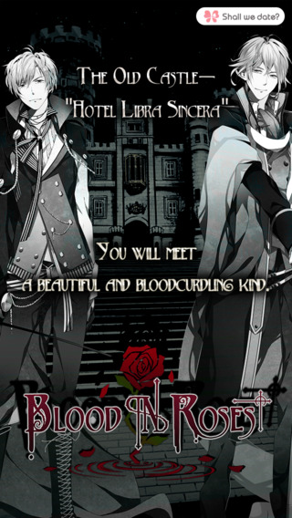 Shall we date : Blood in Roses+