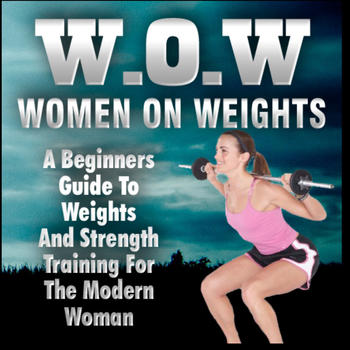 WOW:A Beginners Guide to Weights and Strength Training for the Modern Woman LOGO-APP點子