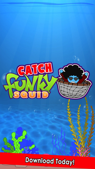 Catch Funky Squid
