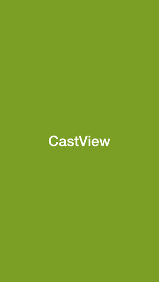 CastView
