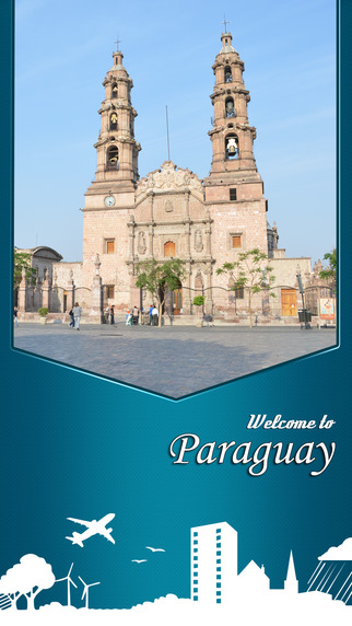 Paraguay Essential Travel Guide