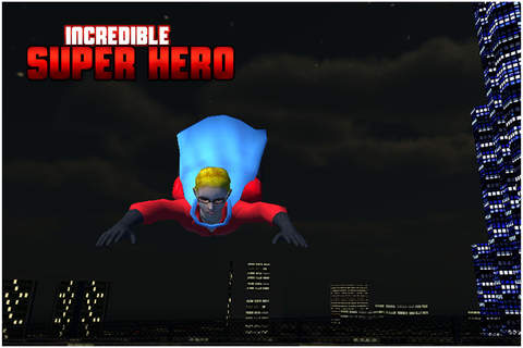 Incredible Super Hero screenshot 4