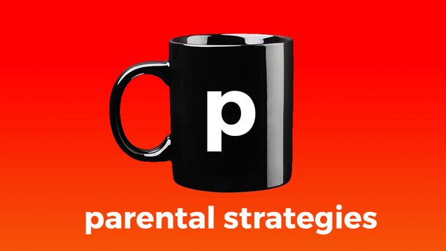 Parental Strategies