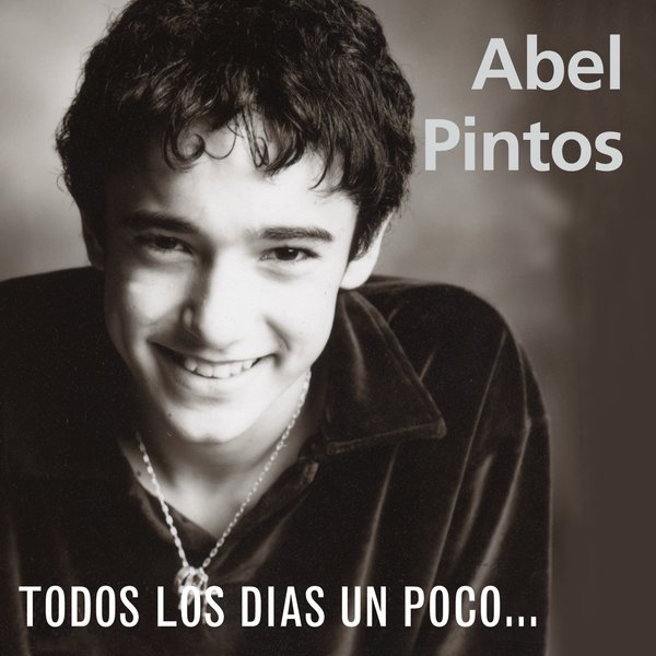 Abel Pintos Todos Los Días Un Poco... cover artwork