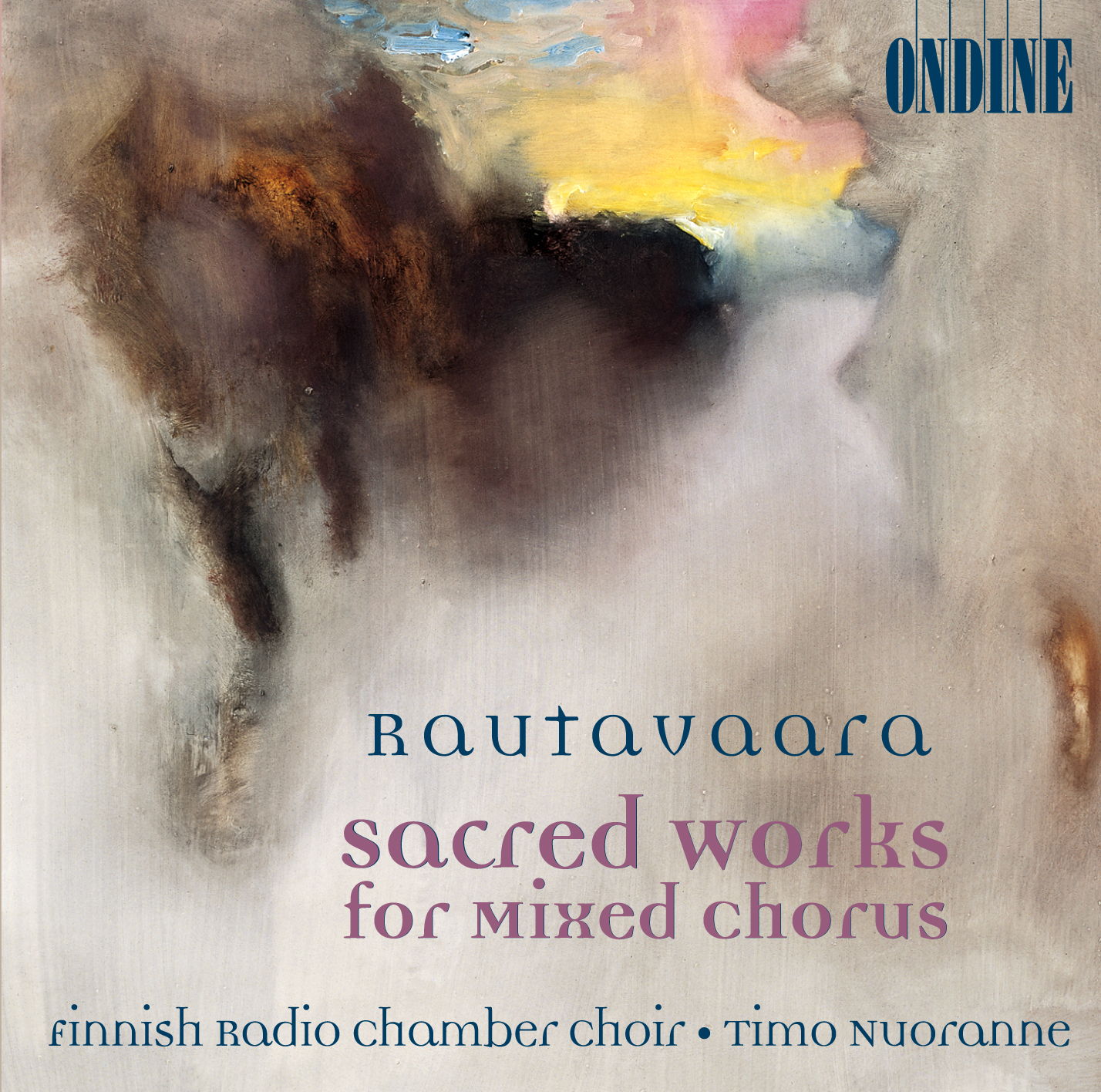 CD cover of the Sacred Choral Works of Einojuhani Rautavaara from Timo Nuoranne and the Finnish Radio Chamber Choir on Ondine