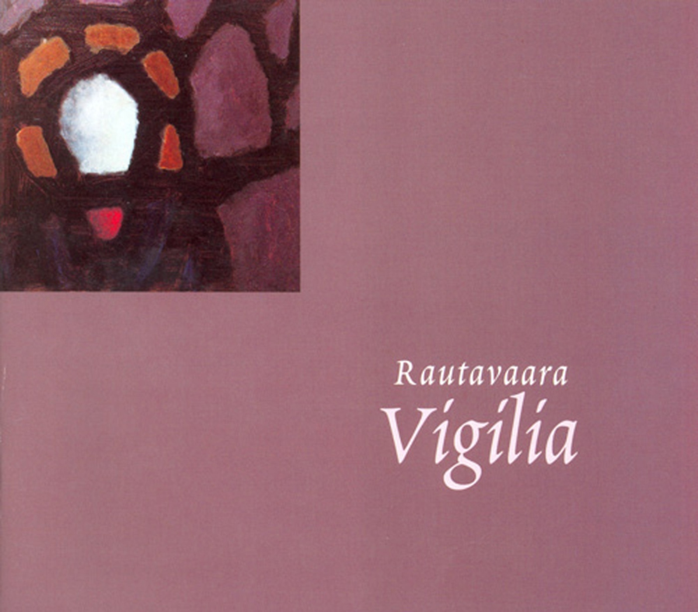 CD booklet cover of Vigilia by Einojuhani Rautavaara from Timo Nuoranne and the Finnish Radio Chamber Choir on Ondine.