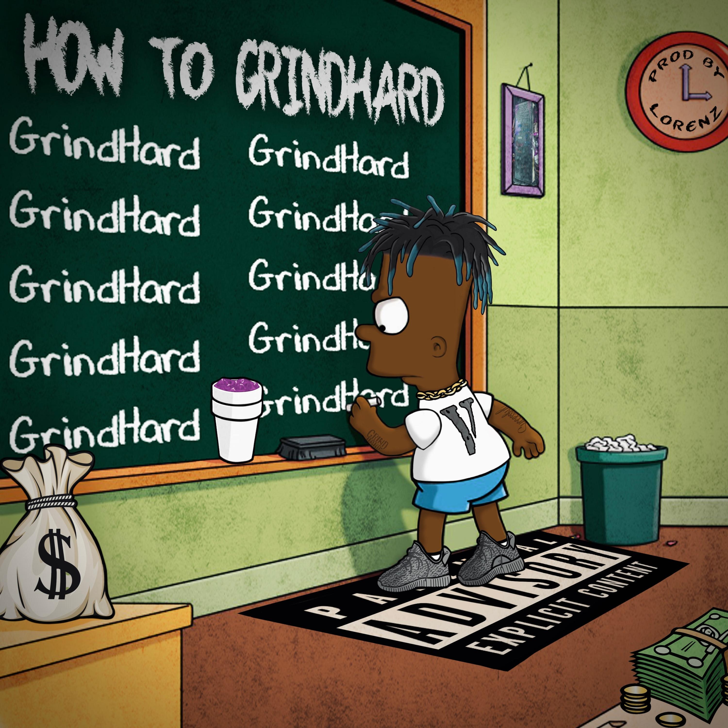 How to GrindHard by GrindHard E