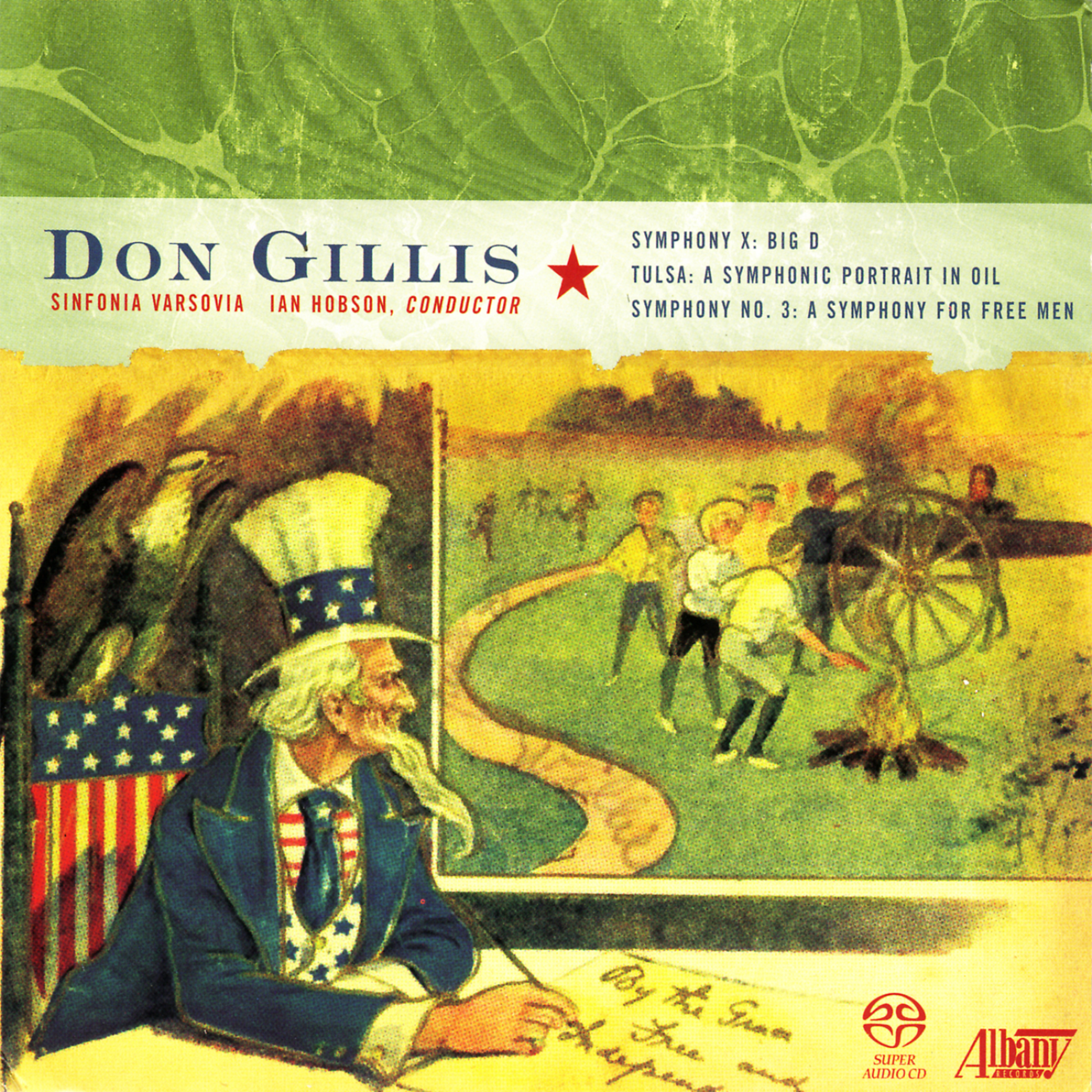 SACD cover of Symphony 3, Symphony X, and Tulsa by Don Gillis from Ian Hobson and the Sinfonia Varsovia on Albany Records