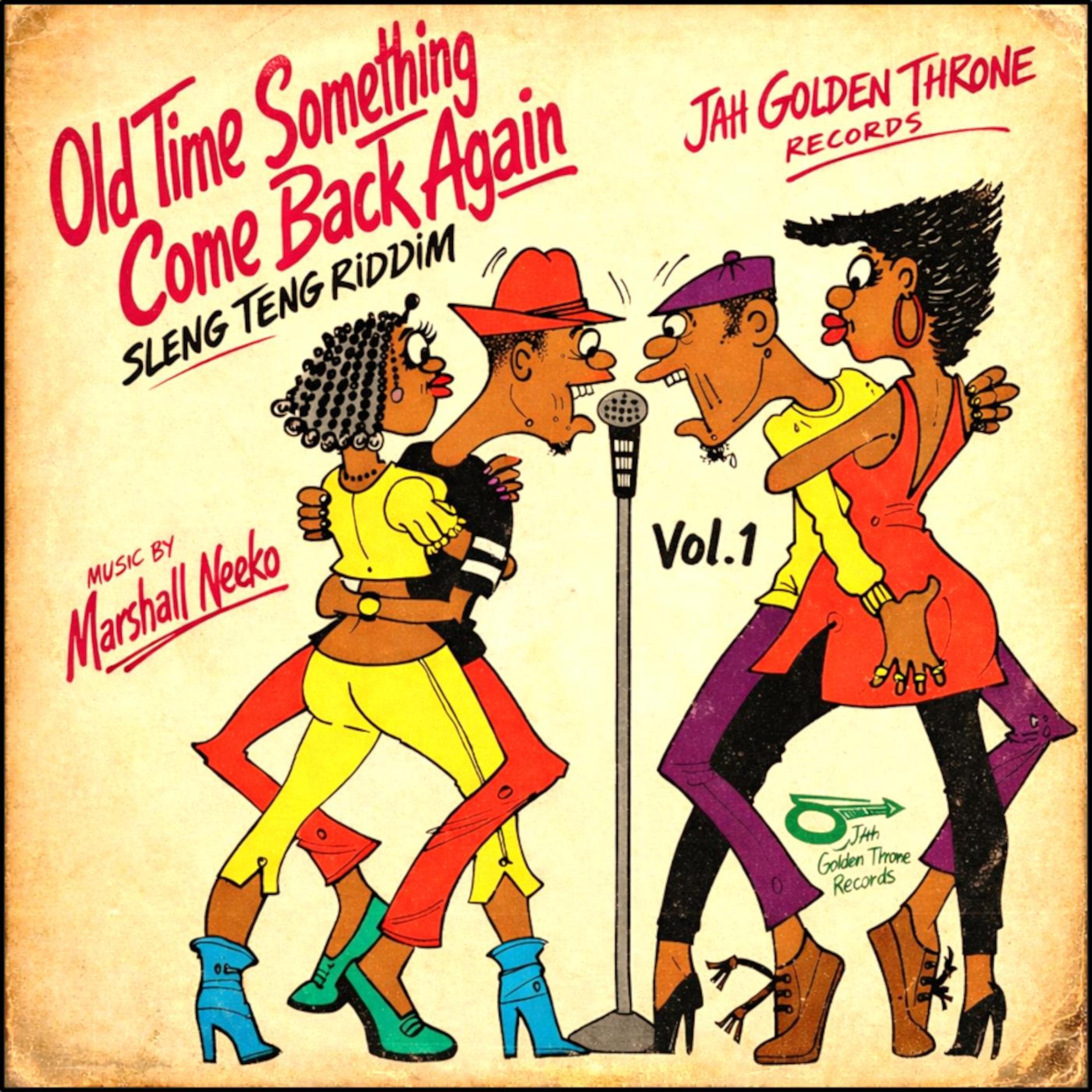 Marshall Neeko Meets Jah Golden Throne - Old Time Something Come Back Again Vol.1