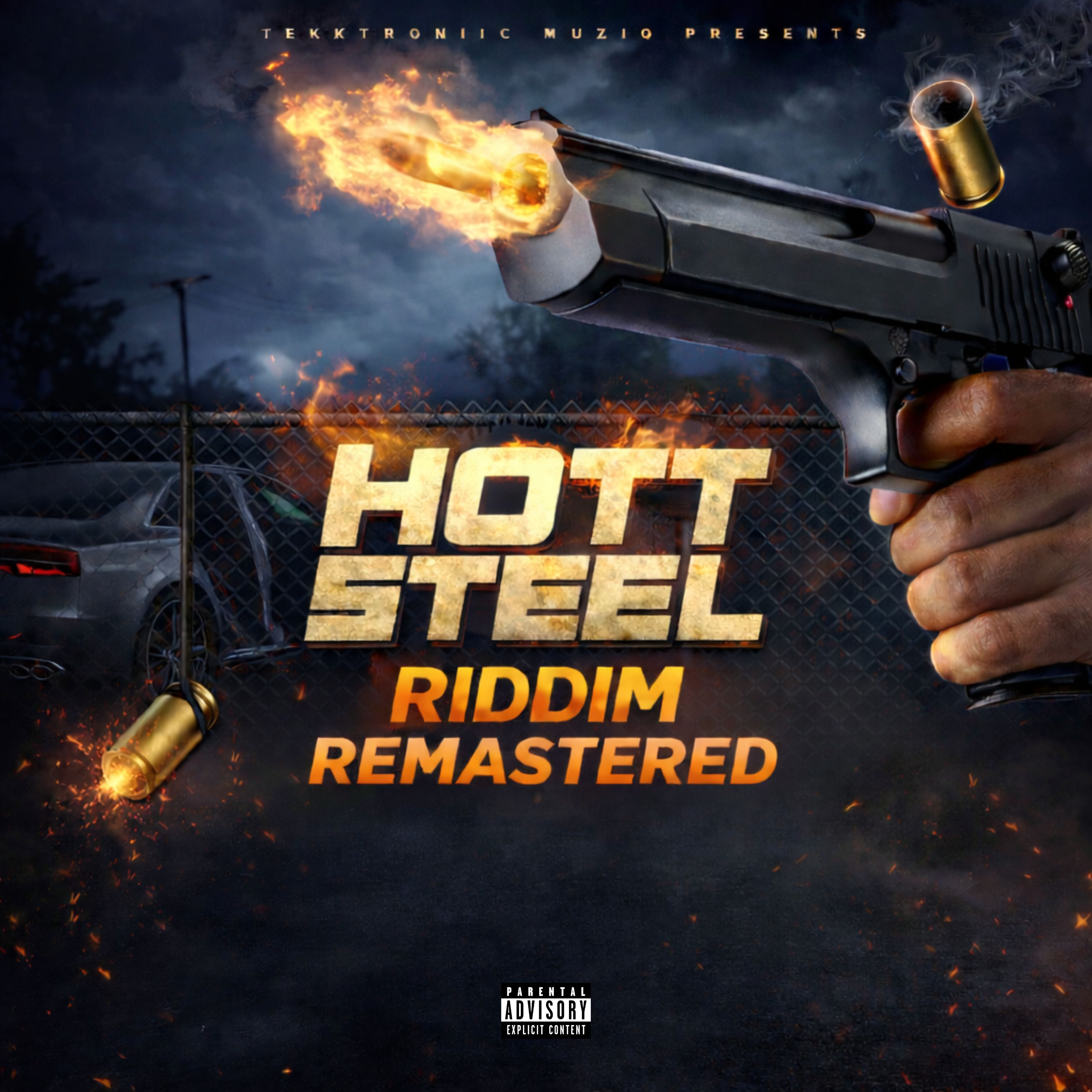 Hott Steel Riddim (Tekktroniic) 2026 Remastered
