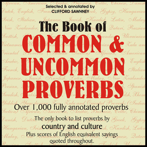 The Book Of Common & Uncommon Proverbs