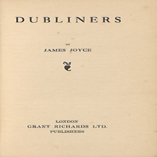 Dubliners, by James Joyce