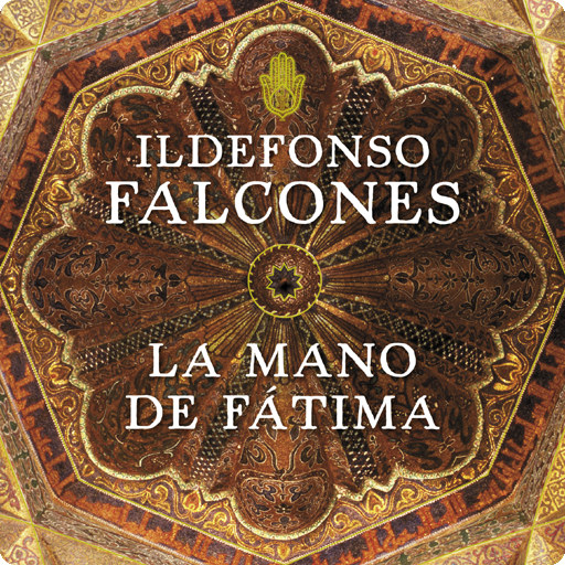 La mano de Fátima (Ildefonso Falcones)