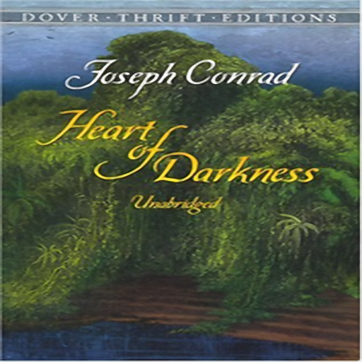 Heart of Darkness, by Joseph Conrad
