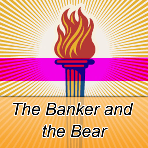 The Banker and the Bear