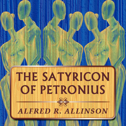 The Satyricon Of Petronius