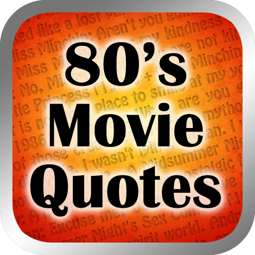 80's Movie Quotes