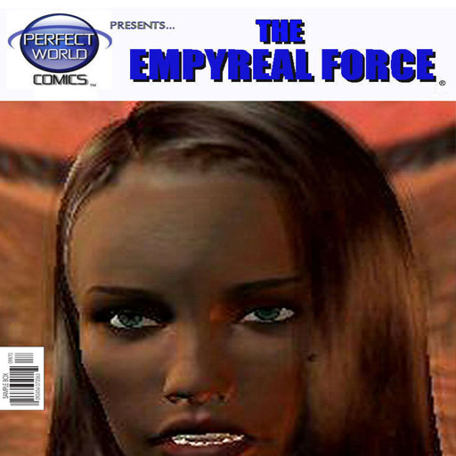 The Empyreal Force Superhero Comic Strip Series - Volume 4