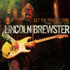 Let the Praises Ring - The Best of Lincoln Brewster