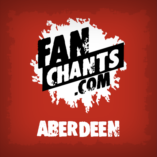Aberdeen Fan Chants & Songs