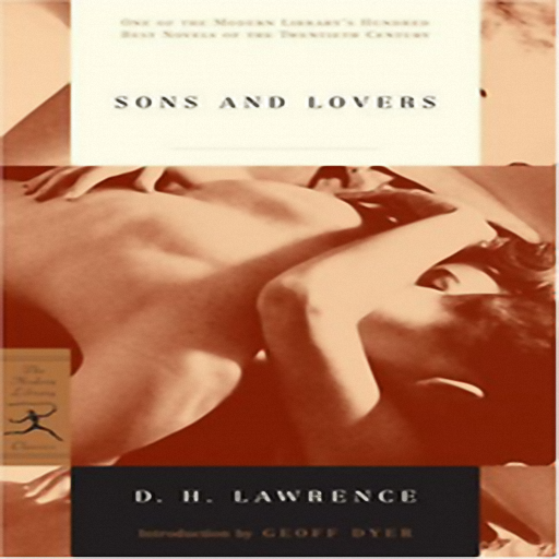 Sons and Lovers, by David Herbert Lawrence