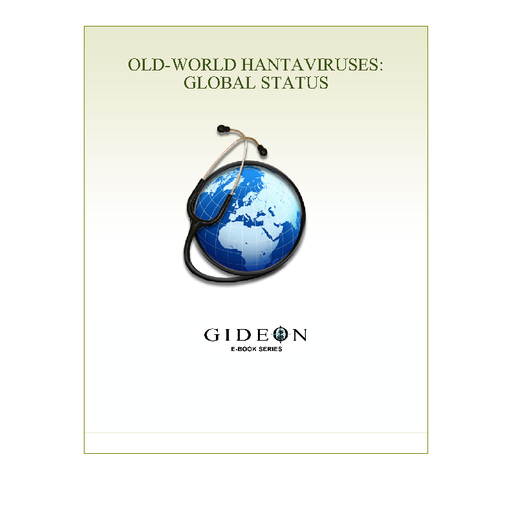 Old-World Hantaviruses: Global Status 2010 edition