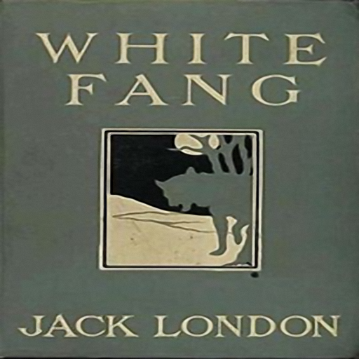 White Fang, by Jack London