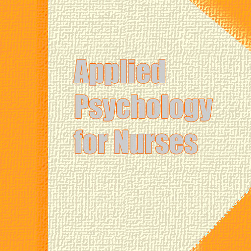 Applied Psychology for Nurses