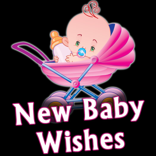 New Baby Wishes