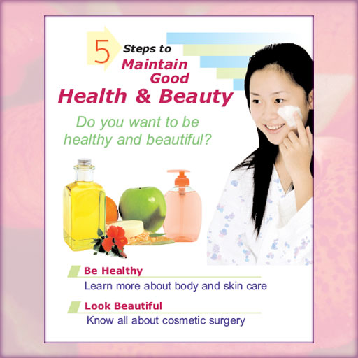 5 Steps to Maintain Good Health and Beauty