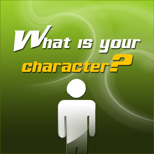 What Is Your Character