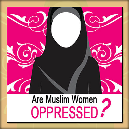Are Muslim Women Oppressed?