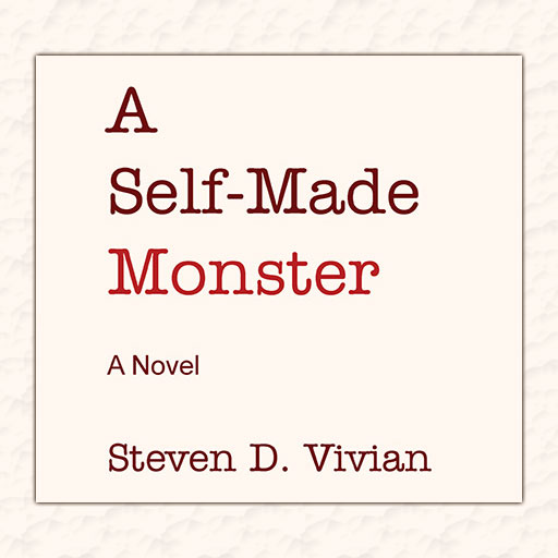 A Self-Made Monster
